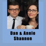 Annie and Dan Shannon