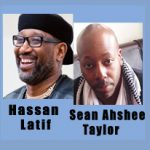 Hassan Latif and Sean Ahshee Taylor