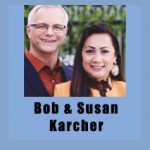Bob & Susan Karcher