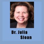 Dr. Julia Sloan