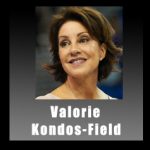 Valorie Kondos Field