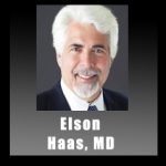 Elson Haas, MD