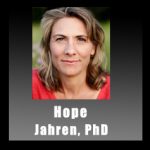 Hope Jahren, PhD, The Story of More