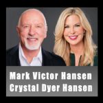 Mark Victor Hansen & Crystal Dwyer Hansen