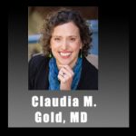 Claudia M Gold, MD - The Power of Discord