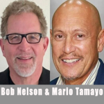 Bob Nelson & Mario Tamayo